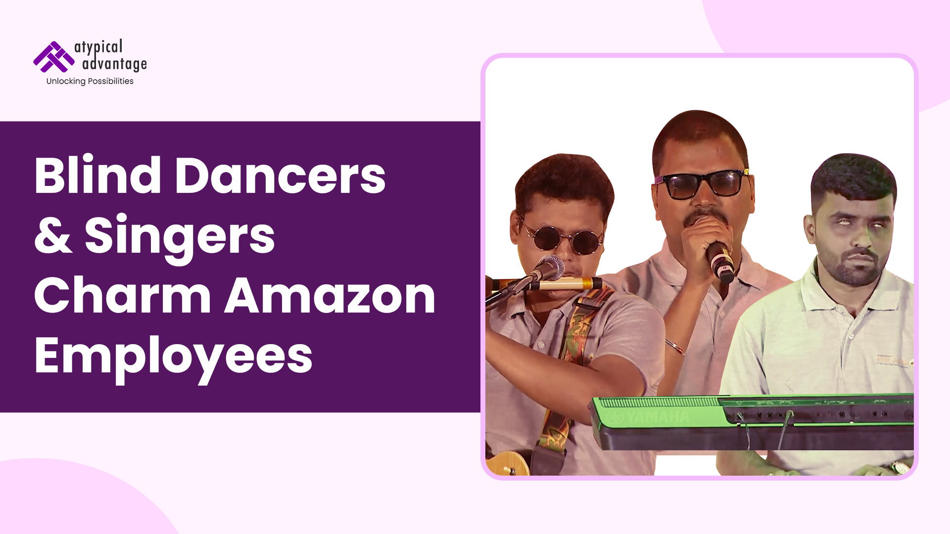Blind musicians Charm Amazon Employees