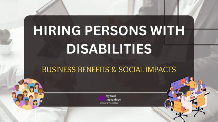 Hiring People with Disabilities: The Business Benefits and Social Impact
